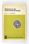 Ligtenberg, DR. W.J.J. - Abortus in de huisartsenpraktijk