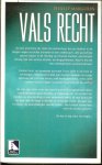 Margolin, Phillip   Vertaling Gert van Santen  Omslagontwerp Graph-X. Antwerpen . - Vals recht