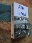Vries, Jabik de - Alles nieuw