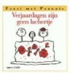  - VERJAARDAGEN ZIJN GEEN LACHERTJE