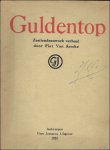 VAN ASSCHE, PIiet. - GULDENTOP. EEN ZESTIENDEEUWSCH VERHAAL.