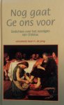 Jong, H. de - Nog gaat Ge ons voor