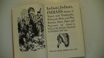 Fenner Phyllis R - INDIANS, INDIANS, INDIANS Stories of Tepees and Tomahawks, Wampum Belts & War Bonnets, Peace Pipes & Papooses