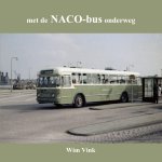 Wim Vink - met de NACO-bus onderweg