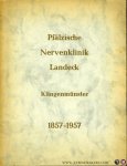 MALL, G. / ANDRE, A. (herausgegeben von) - Pfälzische Nervenklinik Landeck Klingenmünster 1857-1957 MALL, G. / ANDRE, A. (herausgegeben von) - Pfälzische Nervenklinik Landeck Klingenmünster 1857-1957