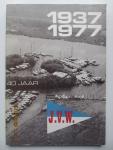 Venneker, Cor (e.a.) - 40 jaar J.W.V. 1937 - 1977.  Jubileumboek "Jachtvereeniging  Watervrienden" uit Haarlem  (Watersportvereniging)