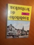 Hoef, Kees van der - Terugblik op Groningen deel 1 (fotoboek z/w)