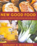 Margaret M. Wittenberg - New Good Food