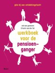 Rob van Gameren & Karin van der Tol - Werkboek voor de pensioenganger