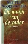 Noordervliet, Nelleke - De naam van de vader
