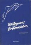 Grunelius, Andreas (red.) - Ita Wegmans Erdenwirken. Aus heutiger Sicht. Eine Festschrift zu ihrem 100. Geburtstage