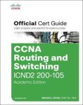 Odom Wendell - CCNA Routing and Switching ICND2 200-105 Official Cert Guide, Academic Edition