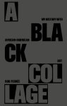 Rob Perrée - A Black Collage Rob Perrée - A Black Collage