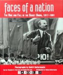 Theodore H. Von Lau, Angela von Lau, Dmitri Baltermants - Faces of a nation. The Rise and Fall of the Soviet Union, 1917 - 1991