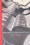 Hillen, Marieke - Een beeld van baksteen: Leidse bouwkunst 1918-1939