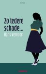 Hans Vervoort - Zo tedere schade