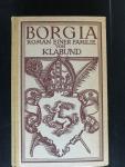 Klabund - Borgia, Roman einer Familie