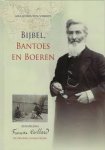 Ada Schouten-Verrips - Schouten-Verrips, Ada-Bijbel, Bantoes en Boeren (nieuw)