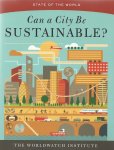 Mastny, Lisa - State of the World: Can a City Be Sustainable?