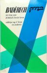 Yitzchak Vorst 76103, [e.a.] - Badèrech Op weg naar praktisch Joods leven