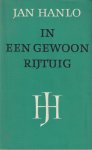 Hanlo, Jan - In een gewoon rijtuig