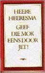 Heere Heeresma - Geef die mok eens door Jet!