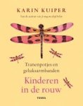 Kuiper, Karin - Tranenpotjes en geluksarmbanden. Kinderen in de rouw