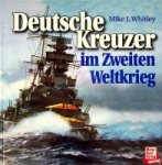 Whitley, M.J. - Deutsche Kreuzer im Zweiten Weltkrieg