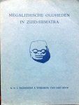 Thomassen a Thuessink van der Hoop, A.N.J. - Megalithische oudheden in Zuid-Sumatra.