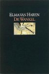 Haren , Elma van . [ isbn 9789061693727 ] - De Wankel . ( Gedichten . )