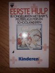 Peerdeman, Ria (samenst.) - Eerste hulp bij ongelukken met baby's, peuters, kleuters en schoolkinderen