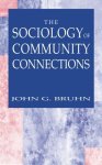 Bruhn - The Sociology of Community Connections