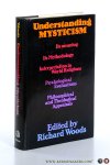 Woods, Richard (ed.). - Understanding mysticism.