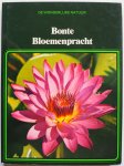 Groesbeek, Hans - Bonte Bloemenpracht