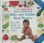 Karmel, Annabel - Annabel Karmel's New Complete Baby & Toddler Meal Planner Karmel, Annabel - Annabel Karmel's New Complete Baby & Toddler Meal Planner