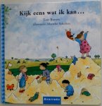 Burrett Tony; Illustraties: Scholten Marieke - Kijk eens wat ik kan