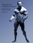 Bill Pearl - 20 Months to a Champion Physique