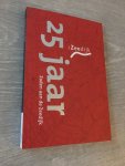  - zoden aan de zeedijk, 25 jaar zeedijk