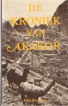 Brugger, Karl - De kroniek van Akakor - De geschiedenis van de Ugha Mongulala uit Zuidamerika, het oudste volk ter aarde