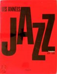  - Les années Jazz magazine, 1954-2000
