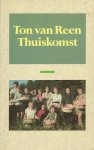 Reen, Ton van - Thuiskomst Reen, Ton van - Thuiskomst