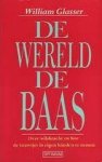 William Glasser - WERELD DE BAAS