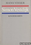 Visser, Hans - Simon Vestdijk. Kinderjaren