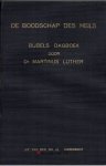 Luther, Dr. Maarten (Martinus) - De boodschap des heils  -   (dagboek)