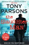 Parsons, Tony - The slaughter man
