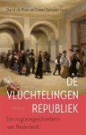 David de Boer 278045, Geert Janssen 278046 - De vluchtelingenrepubliek Een migratiegeschiedenis van Nederland