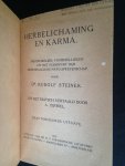 Steiner, Dr Rudolf - Herbelichaming en Karma Steiner, Dr Rudolf - Herbelichaming en Karma