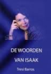 Barros, Tresi - De woorden van Isaak