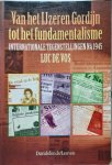 DE VOS Luc - Van het Ijzeren Gordijn tot het fundamentalisme. Internationale tegenstellingen na 1945.