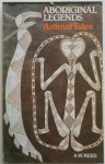 Reed A W - Aboriginal Legends Animal Tales